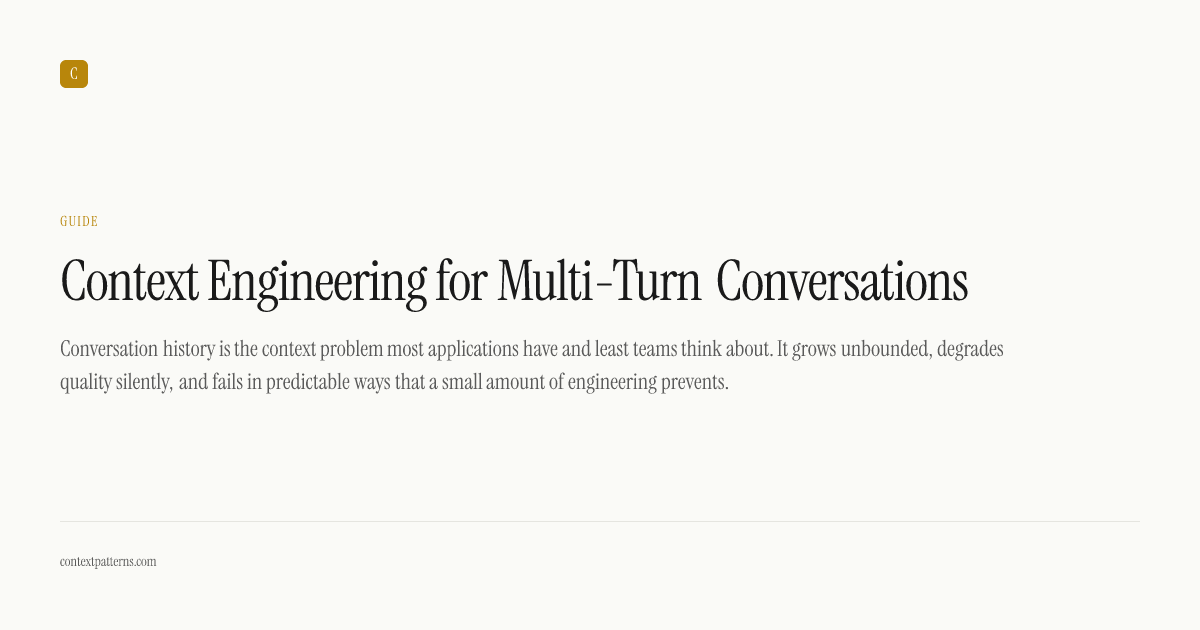 Context Engineering for Multi-Turn Conversations | Context Patterns